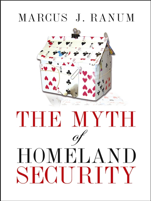 Title details for The Myth of Homeland Security by Marcus Ranum - Available